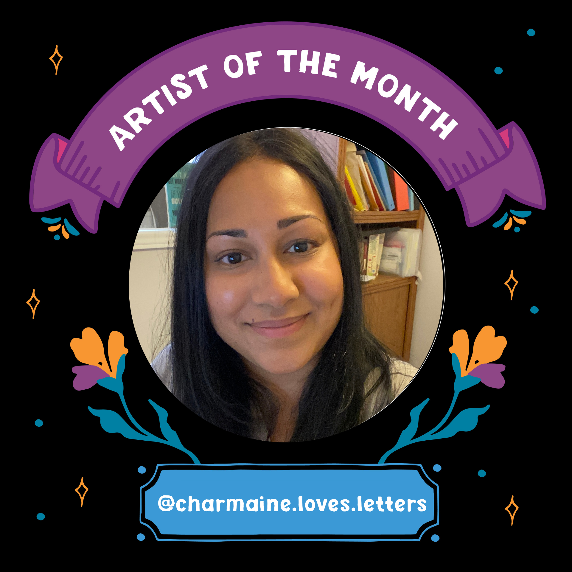 January Artist of the Month: @charmaine.loves.letters