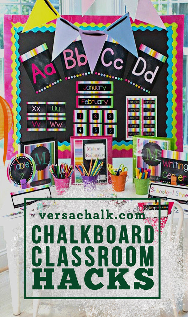 Chalkboard Classroom Hacks