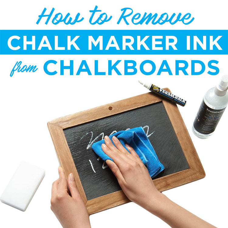 How to Best Remove Chalk Marker Ink From Chalkboards