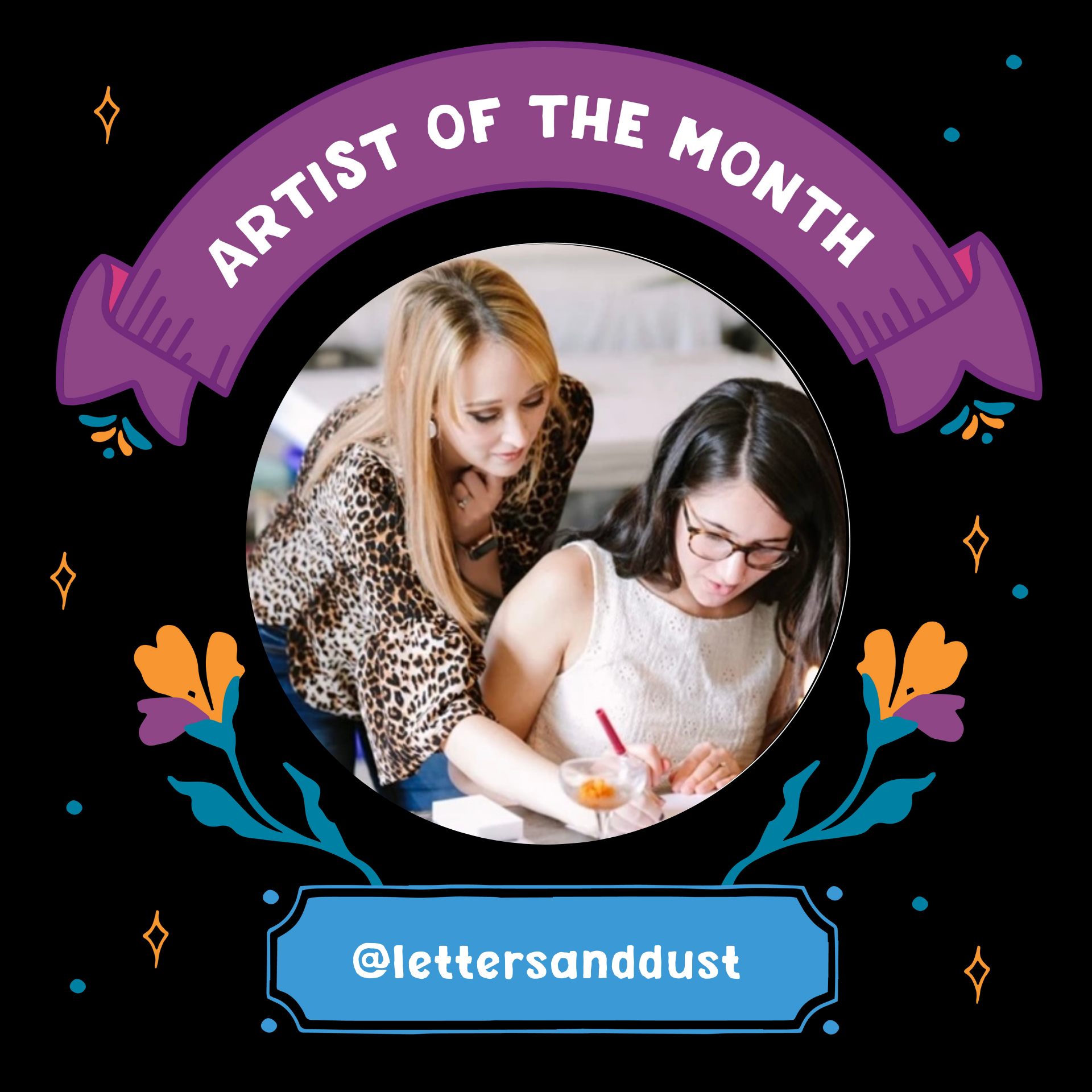 November Artist of the Month: @lettersanddust