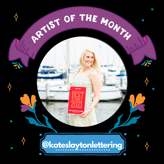 October  Artist of the Month: @Kateslaytonlettering